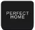 Perfect Home